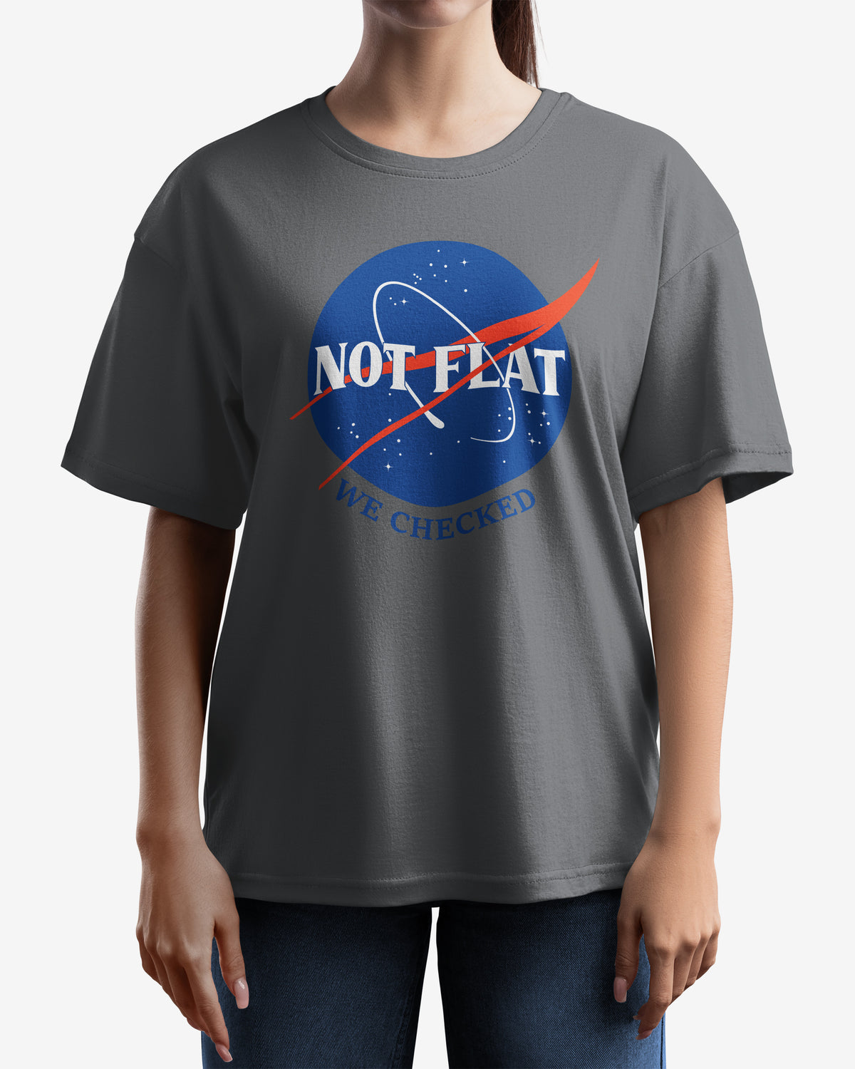 Not Flat, We Checked, NASA Parody - Oversize Tee