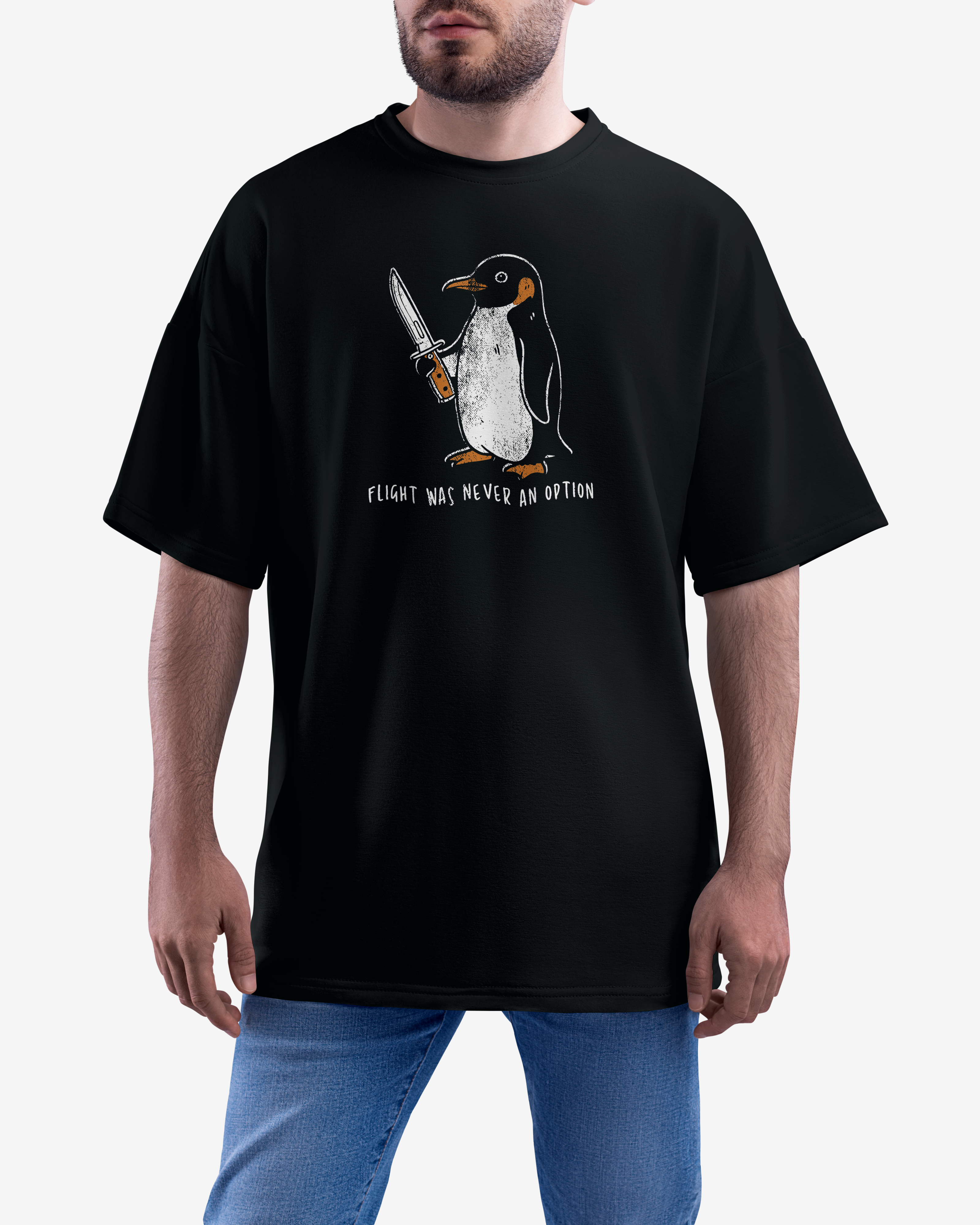 Flight Was Never An Option, Funny Penguin - Oversize Tee
